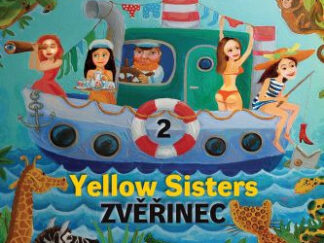 Yellow sisters - Zvěřinec 2