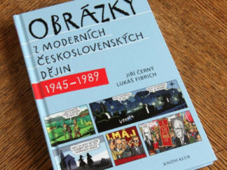 Obrázky z moderních československých dějin (1945–1989)