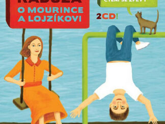 O Mourince a Lojzíkovi (2CD) - Radůza