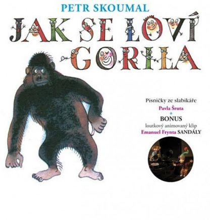 CD Jak se loví gorila - Petr Skoumal