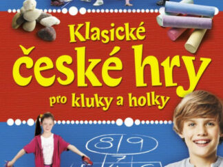 Klasické české hry pro kluky a holky