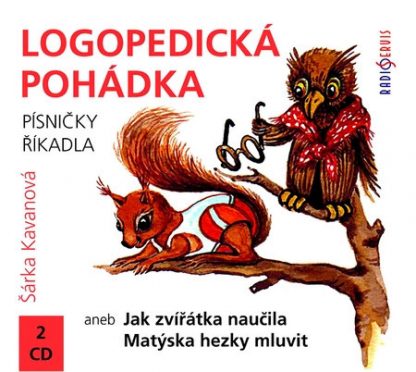 Logopedická pohádka aneb Jak zvířátka naučila Matýska hezky mluvit - audiokniha na CD