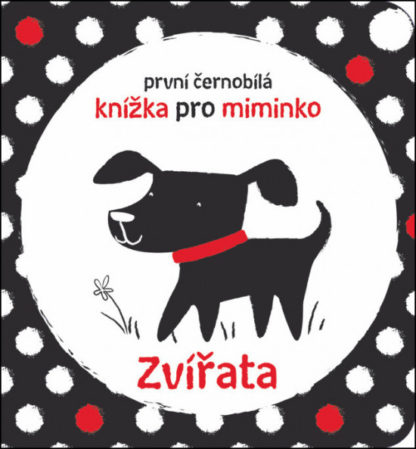 První černobílá knížka pro miminko - Zvířata